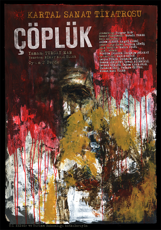 “Çöplük” afişi, Kartal Sanat Tiyatrosu, 2005